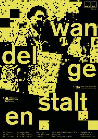Plakat „wandel gestalten“. Alle Ausstellungs-Infos stehen im Fließtext.