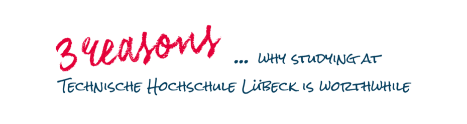 3 reasons why studying at th lübeck