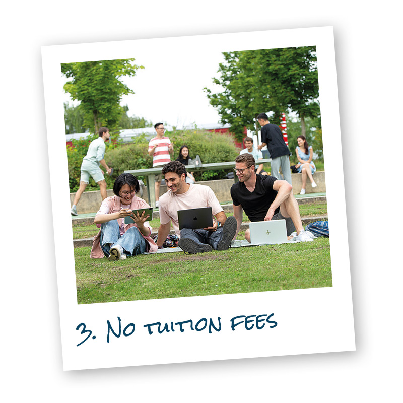 3rd Reason: No Tuition Fees
